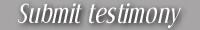 Submit testimony